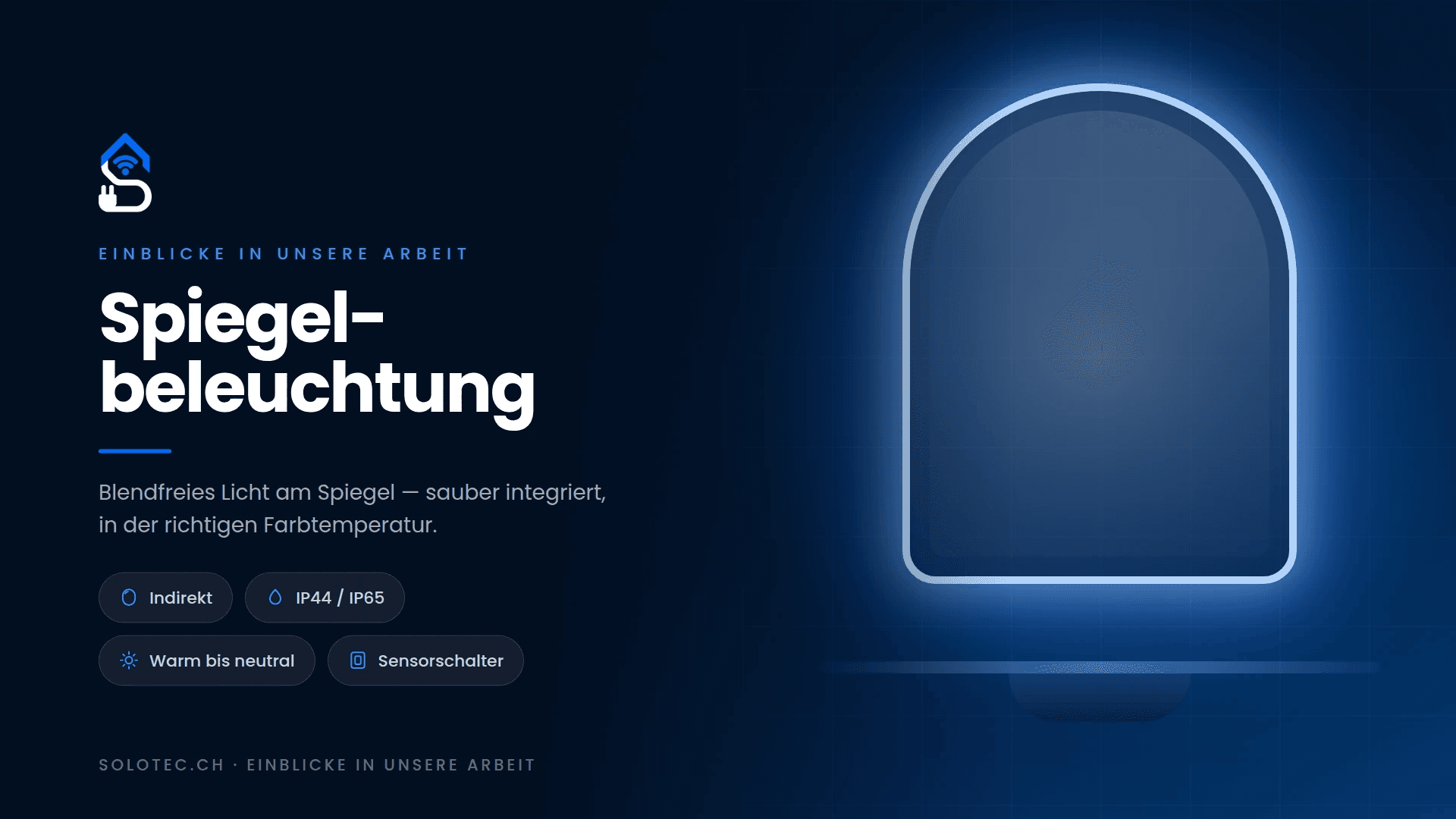 Spiegelbeleuchtung: blendfreies, indirektes Licht am Spiegel