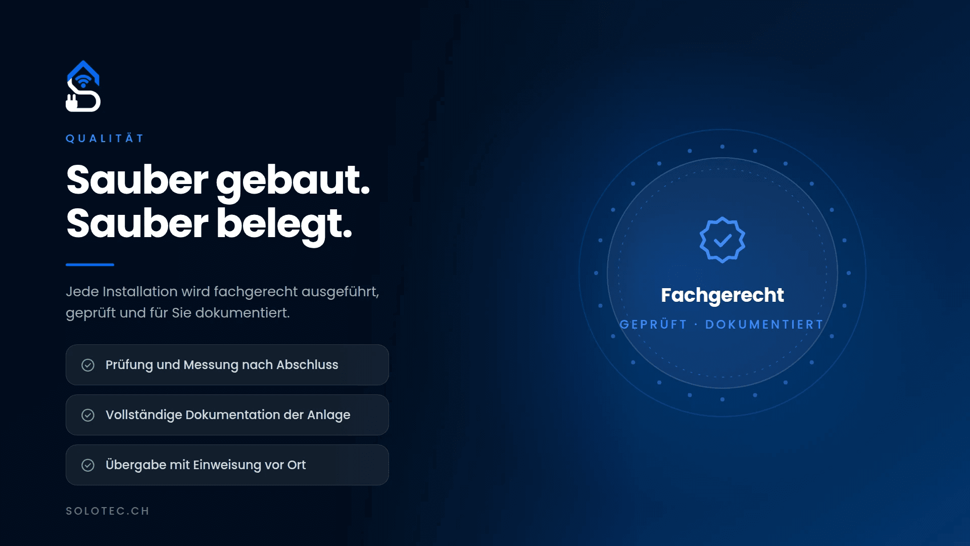 Sauber gebaut, sauber belegt: Jede Installation wird geprüft, dokumentiert und vor Ort übergeben